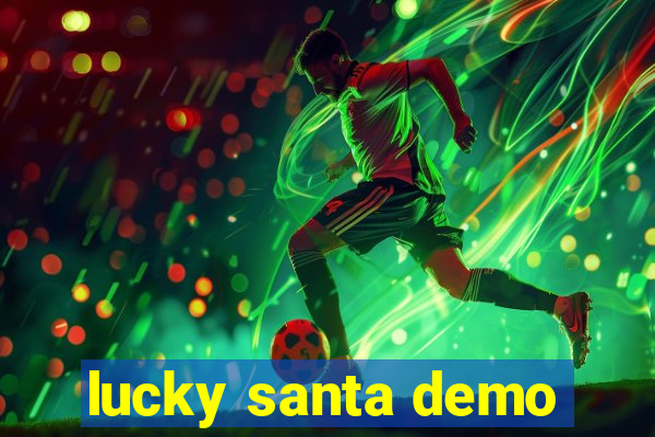 lucky santa demo